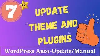 How To Update Plugins & Themes In WordPress (Including Auto Updates & Manual)