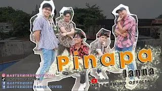 PINAPA by Ianna | Mastermind Dance Cover