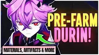 EVERYTHING You Need To Farm Durin! | Artifacts, Materials & Locations! (Genshin Impact Farm Guide)