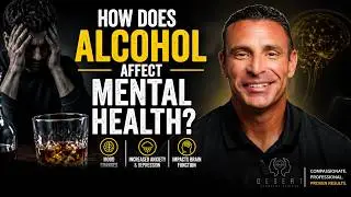 How Does Alcohol Affect Mental Health?