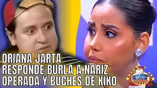 ORIANA JARTA RESPONDE BURLA A NARIZ OPERADA Y BUCHES DE KIKO Y ESTALLA EN LAS REDES