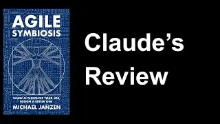Book Review by Claude: The Silicon Perspective of Agile Symbiosis