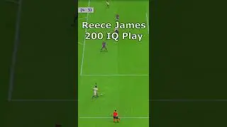 999 IQ Play by Reece James #fifa #fc25 #football #chelsea #ucl #premierleague #reecejames #gameplay