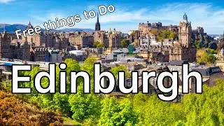 Лучшие бесплатные развлечения в Эдинбурге, Шотландия | Видеоблог Travel Guide