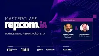 Marketing, Reputação & IA | Masterclass repcom.ia  | FSB Holding + Templo