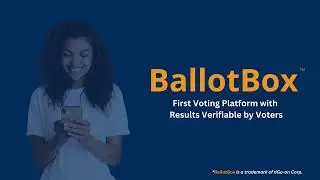 Transparency BallotBox's Digital Voting Solution