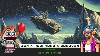 Asteroid Protocol ☄️ with Redphone ☎️ Donovan $ROIDS Cosmos Hub
