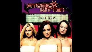 Atomic Kitten - Do What You Want (CDQ)
