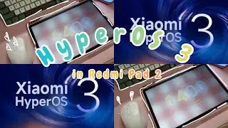HyperOS 3 on Redmi Pad 2 - Biggest Xiaomi Update Yet?