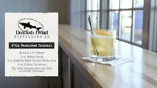 Dogfish Distilling Co. Handcrafted Cocktail: G'Old Fashioned