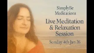 Sunday Morning Live Meditation & Relaxation With Debs 8.30am - Simple Breathing