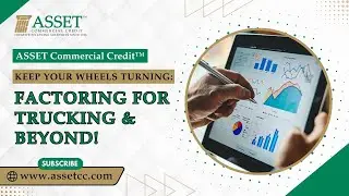 Keep Your Wheels Turning: Factoring for Trucking & Beyond!