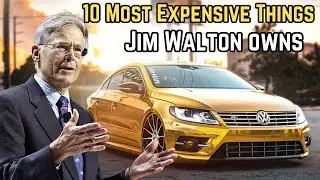 10 Most Expensive Things Jim Walton  Owns | Luxurious Lifestyle