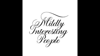 Mildly Interesting People - a podcast from Cami Kaos and Rick Turoczy