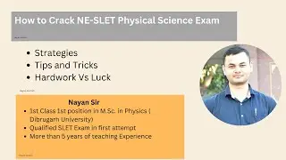 How to Crack NE-SLET Physical Science Exam | Strategies | Tips & Tricks | Hardwork | Luck |