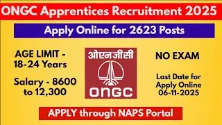ONGC Apprentices Recruitment 2025 - Apply Online for 2623 Posts