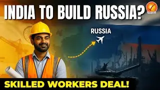Why Russia is Betting Big on Indian Workers &ndash; And the US is Watching | Vajiram and Ravi