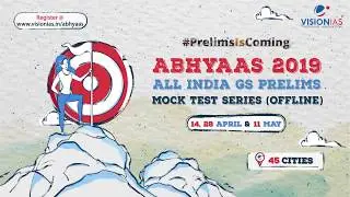 Abhyaas 2019 | All India GS Prelims Mock Test Series | 3 Tests | 45 Cities