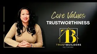 Trusted Results Realty Group   Core Values | Trustworthiness
