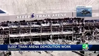 Sleep Train Arena demolition underway in Natomas
