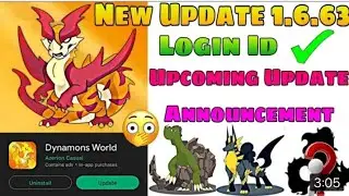 Dynamons World New Update 1.6.63 Review🤩|Login System Update|Dynamons New Stage 3 Evolution Upcoming