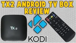 TX Android TV Box Review - 1GB RAM 8GB ROM KODI - Unboxing