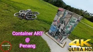 Penang Island Container ART at Pulau Betong | dji Avata 2 | Easy Acro Mode