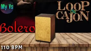 📦 LOOP de CAJON [ BOLERO ] para TOCAR e COMPOR | bpm 110 loop drums
