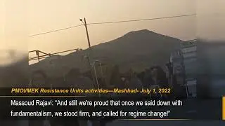 MEK Resistance Units air anti regime slogans in Mashhad, Tehran, Shiraz, Kermanshah, Ahvaz