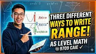 Three ways to write Range | As Level Math | Functions | 9709 | CAIE