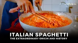 The Extraordinary Origin and History of Italian Spaghetti | Visititaly.eu