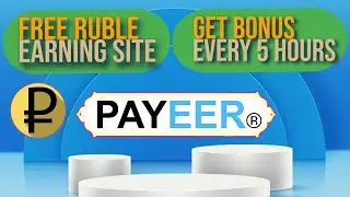 Free Ruble Earning Site || Earn Free Ruble in 2022 || Payeer Ruble Earning Site
