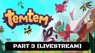 Temtem Walkthrough Gameplay Livestream Part 3 - Adventure in the Myrisles