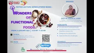 Invited Lecture Series: Wonders of Functional Foods