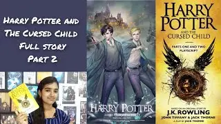 Harry Potter and The Cursed Child | Full story | தமிழ் | Part 2 | #BooksWithAbi