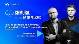 Chmura, którą da się policzyć - OVHcloud Partner Program