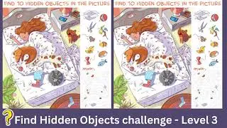 Ultimate Hidden Objects Challenge: Can You Find Them All? Level 3