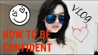 THE SECRET TO CONFIDENCE || Amanda Steele Vlog