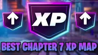 How To Level Up Fast In Fortnite Chapter 7 Season 1! (New XP Map)