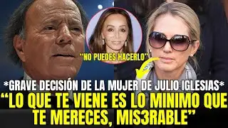 🚨BOMBAZO! LA GRAVE DECISION DE MIRANDA QUE DESTROZA A JULIO  IGLESIAS EN SUS ULTIMOS MOMENTOS