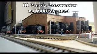 III Parada Parowozów na Makiecie 2024