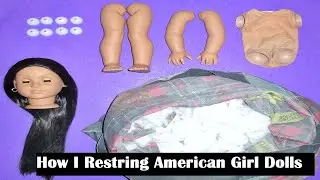 How I Restring American Girl Dolls