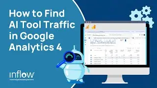 How to Find AI Tool Traffic in Google Analytics 4