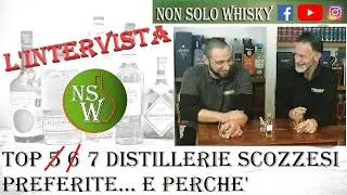 Top 5 (6, 7... e non siamo pignoli) distillerie scozzesi preferite e perché (2020)