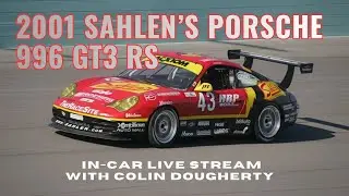 Colin Dougherty LIVE in-car, Sahlen's Porsche 996 GT3 RS