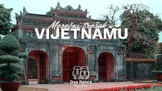 Koliko je novca potrebno za mesec dana u Vijetnamu?