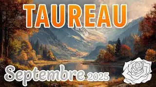 ♉️VOUS ENTREPRENEZ DE NOUVELLES CHOSES ! TAUREAU - SEPTEMBRE 2025 