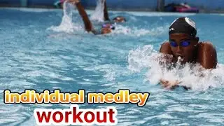 individual medley workout
