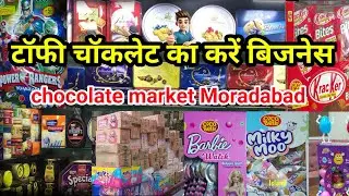 Chocolate Candy Wholesale Market Moradabad ☺️ | Cheapest, Chocolate, Candy, Juice