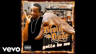Devin the Dude - Ain't Goin Nowhere